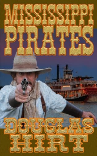 Stock image for Riverboat: Mississippi Pirates for sale by ThriftBooks-Atlanta