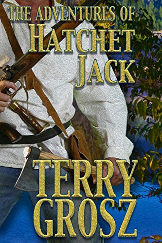 Beispielbild fr The Adventures of Hatchet Jack (The Mountain Men) zum Verkauf von Books Unplugged