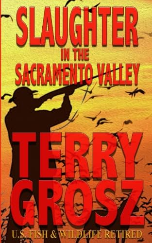 Stock image for Slaughter In The Sacramento Valley for sale by GF Books, Inc.