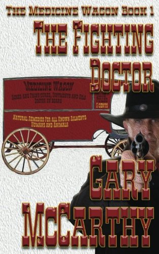 Beispielbild fr The Fighting Doctor (The Medicine Wagon) zum Verkauf von HPB-Ruby