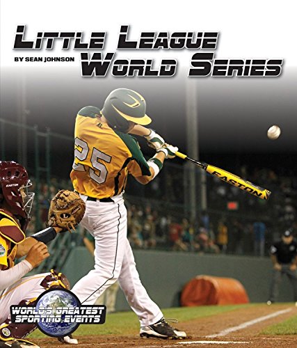Imagen de archivo de Little League World Series (World's Greatest Sporting Events) a la venta por More Than Words