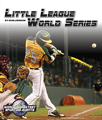 Stock image for Little League World Series (World's Greatest Sporting Events) for sale by More Than Words