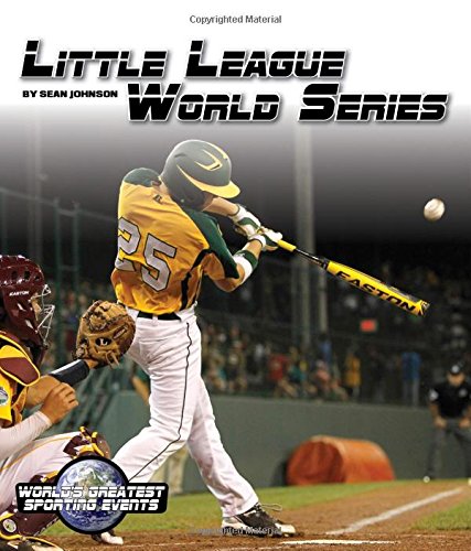 Beispielbild fr Little League World Series zum Verkauf von Better World Books