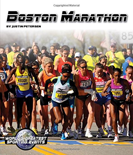 9781629201580: Boston Marathon (World's Greatest Sporting Events)