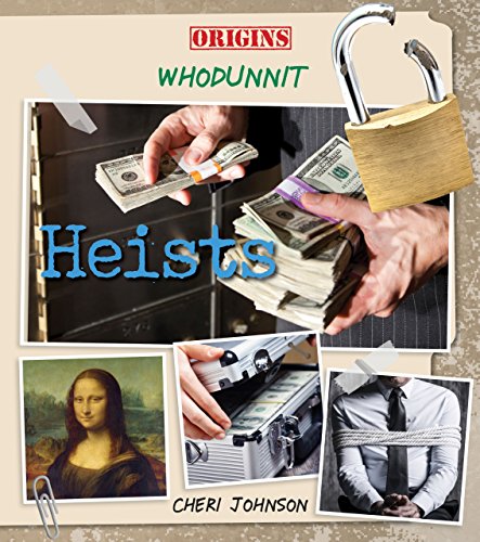 Stock image for Heists (Origins: Whodunnit) for sale by Book Outpost