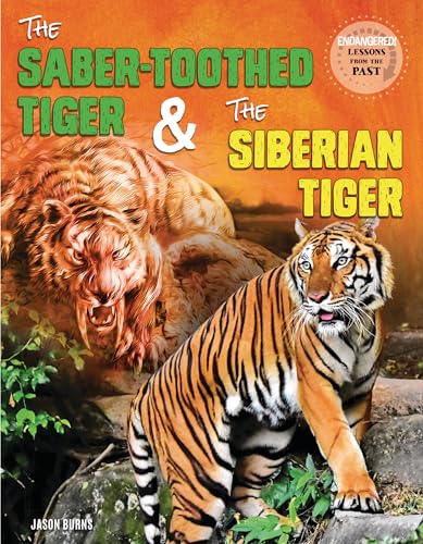 Beispielbild fr The Saber-Toothed Tiger and the Siberian Tiger zum Verkauf von Blackwell's