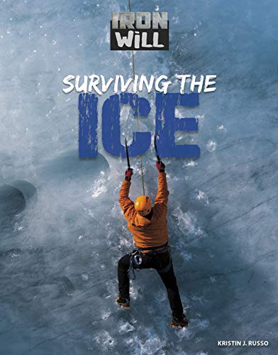 Beispielbild fr Surviving the Ice zum Verkauf von Better World Books
