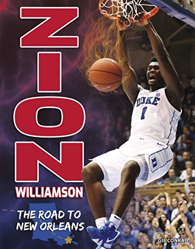 Imagen de archivo de Zion Williamson: The Road to New Orleans a la venta por Irish Booksellers