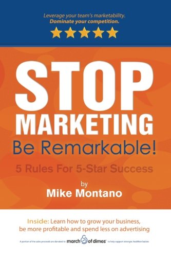 9781629216287: Stop Marketing. Be Remarkable!