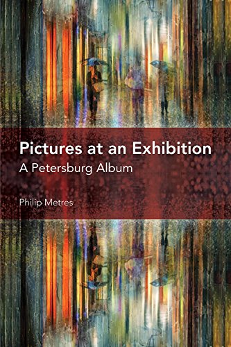 Beispielbild fr Pictures at an Exhibition : A Petersburg Album zum Verkauf von Better World Books