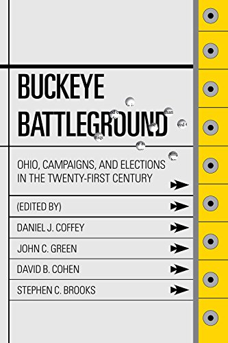 Beispielbild fr Buckeye Battleground: Ohio, Campaigns, and Elections in the Twenty-First Century zum Verkauf von Textbooks_Source