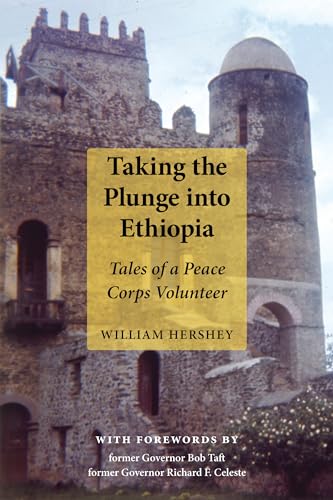 9781629222660: Taking the Plunge into Ethiopia: Tales of a Peace Corp Volunteer (Bliss Institute)