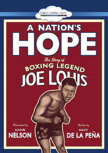 Beispielbild fr A Nation's Hope: The Story of Boxing Legend Joe Louis zum Verkauf von The Yard Sale Store