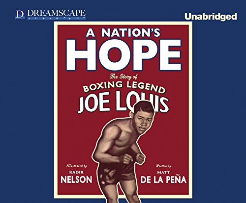 Beispielbild fr A Nations Hope: The Story of Boxing Legend Joe Louis zum Verkauf von JR Books