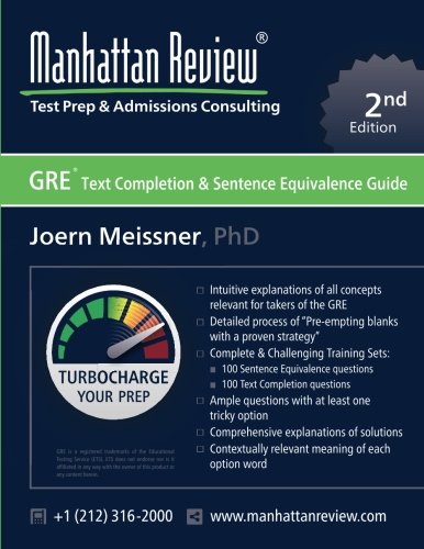 Beispielbild fr Manhattan Review GRE Sentence Equivalence & Text Completion [2nd Edition]: Turbocharge your Prep zum Verkauf von SecondSale