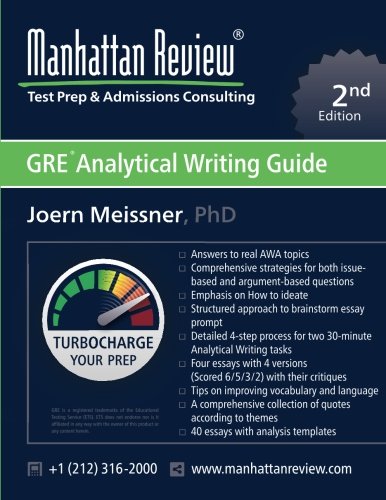 Stock image for Manhattan Review GRE Analytical Writing Guide [2nd Edition]: Answers to Real AWA Topics for sale by GF Books, Inc.