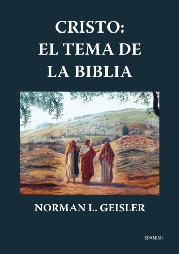 Stock image for Cristo: El Tema de la Biblia (Spanish Edition) for sale by Book Deals