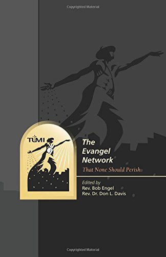 Stock image for The Evangel Network: That None Should Perish for sale by Revaluation Books