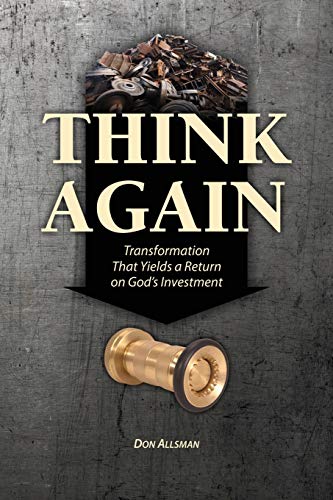 Stock image for Think Again: Transformation That Yields a Return on God's Investment for sale by GF Books, Inc.