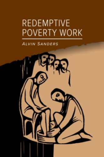 Stock image for Redemptive Poverty Work for sale by Books Unplugged