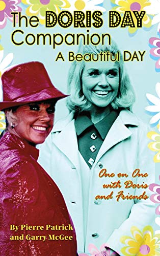 Imagen de archivo de The Doris Day Companion: A Beautiful Day a la venta por HPB-Diamond