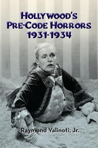 Stock image for Hollywood's Pre-Code Horrors 1931-1934 for sale by Save With Sam