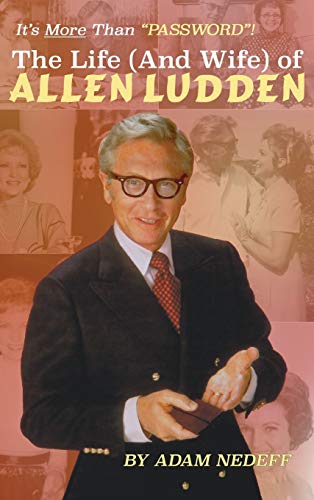 Beispielbild fr The Life (and Wife) of Allen Ludden (hardback) zum Verkauf von Books From California