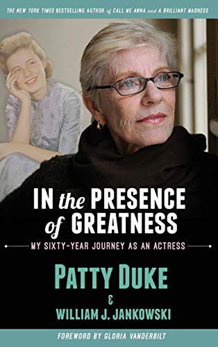 Beispielbild fr In the Presence of Greatness: My Sixty-Year Journey as an Actress (hardback) zum Verkauf von tLighthouse Books