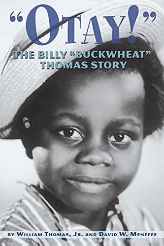 Beispielbild fr Otay! - The Billy Buckwheat Thomas Story zum Verkauf von GreatBookPrices