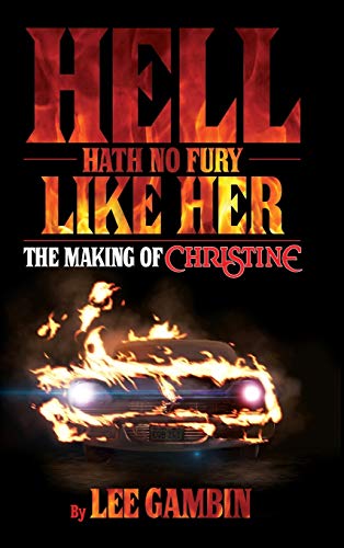 Beispielbild fr Hell Hath No Fury Like Her: The Making of Christine (hardback) zum Verkauf von WorldofBooks