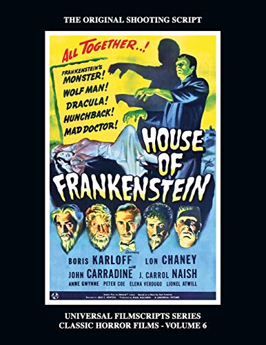9781629335124: House of Frankenstein (Universal Filmscript Series, Vol. 6)