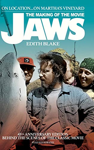 9781629335872: On Location... On Martha's Vineyard: The Making of the Movie Jaws (45th Anniversary Edition) (hardback)