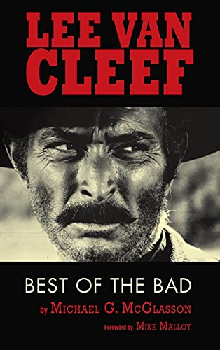 Stock image for Lee Van Cleef (hardback): Best of the Bad for sale by Revaluation Books
