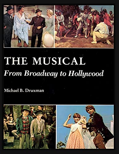 Stock image for The Musical: From Broadway to Hollywood for sale by GreatBookPrices