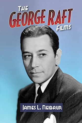 Stock image for The George Raft Films for sale by GreatBookPrices
