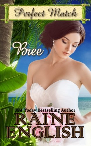 Stock image for Bree: Volume 1 (Perfect Match) for sale by Revaluation Books