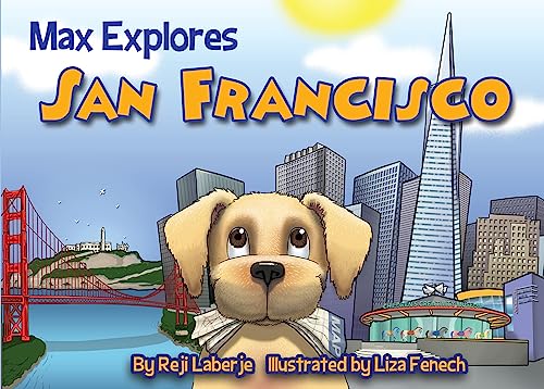 Stock image for Max Explores San Francisco for sale by ZBK Books