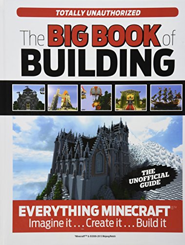 Stock image for The Big Book of Minecraft? The Unofficial Guide to Minecraft and Other Building Games - All-In-One, Most Definitive Collection of Everything Minecraft for sale by Nealsbooks