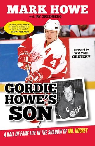 9781629370446: Gordie Howe's Son: A Hall of Fame Life in the Shadow of Mr. Hockey