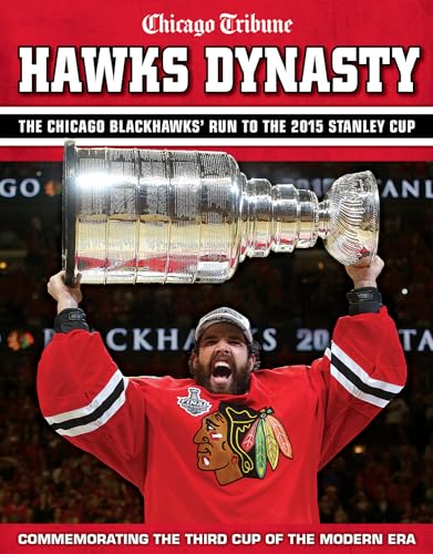 Beispielbild fr Hawks Dynasty: The Chicago Blackhawks' Run to the 2015 Stanley Cup zum Verkauf von SecondSale