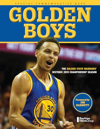 Beispielbild fr Golden Boys : The Golden State Warriors' Historic 2015 Championship Season zum Verkauf von Better World Books