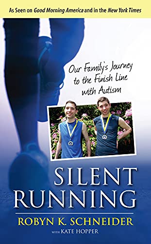 Imagen de archivo de Silent Running: Our Family?s Journey to the Finish Line with Autism a la venta por Redux Books