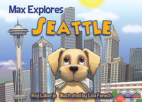 Beispielbild fr Max Explores Seattle zum Verkauf von ThriftBooks-Dallas