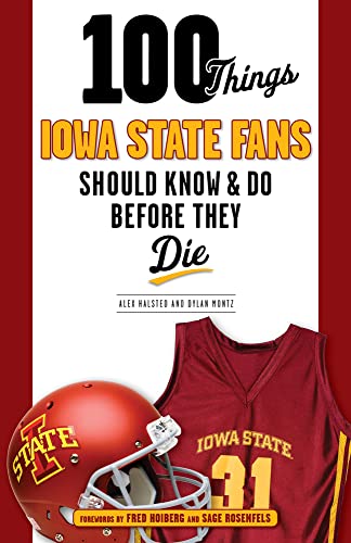 Beispielbild fr 100 Things Iowa State Fans Should Know and Do Before They Die zum Verkauf von Better World Books