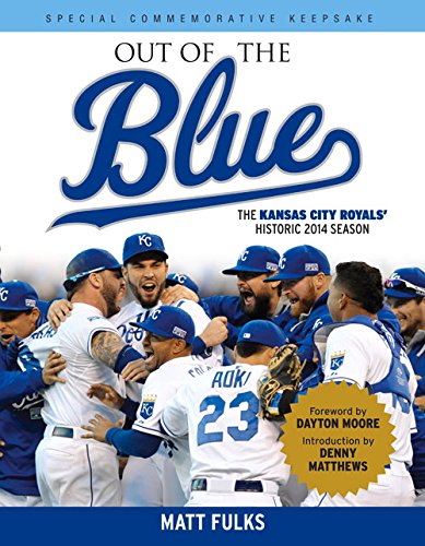 Beispielbild fr Out of the Blue: The Kansas City Royals' Historic 2014 Season zum Verkauf von SecondSale