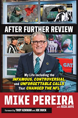 Beispielbild fr After Further Review : My Life Including the Infamous, Controversial, and Unforgettable Calls That Changed the NFL zum Verkauf von Better World Books