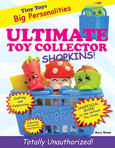 Beispielbild fr Ultimate Toy Collector : Shopkins zum Verkauf von Better World Books