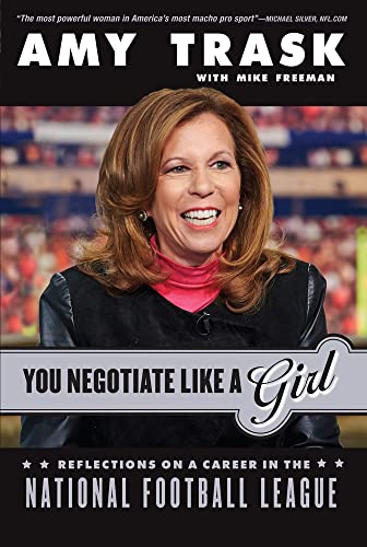 Stock image for You Negotiate Like a Girl: Reflections on a Career in the National Football League for sale by Goodwill Books