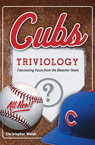 Stock image for Cubs Triviology: Fascinating Facts from the Bleacher Seats for sale by SecondSale