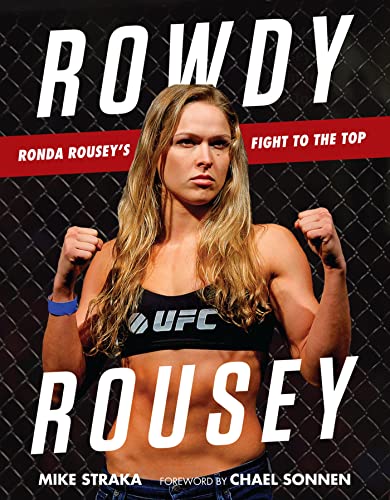 9781629372396: Rowdy Rousey: Ronda Rousey's Fight to the Top
